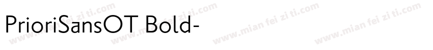 PrioriSansOT Bold字体转换